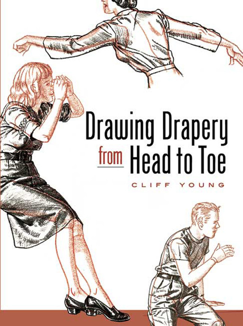 Drawing Drapery from Head to Toe by Cliff Young, 9780486455914