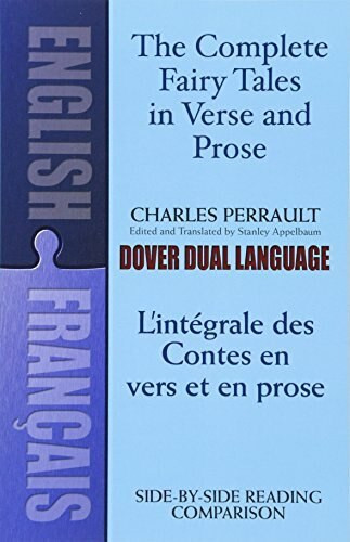 The Fairy Tales in Verse and Prose/Les contes en vers et en prose (A Dual-Language Book) by Charles Perrault, Stanley Appelbaum, 9780486424767