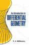 An Introduction to Differential Geometry by T. J. Willmore, 9780486486185