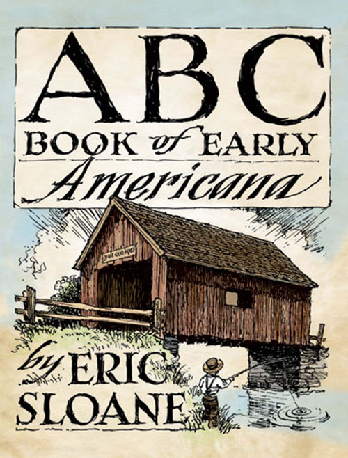 ABC Book of Early Americana by Eric Sloane, 9780486498089