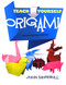 Teach Yourself Origami (Second Revised Edition) by John Montroll, 9780486483634