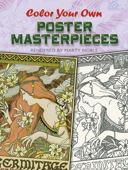Color Your Own Poster Masterpieces by Marty Noble, 9780486456805