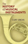 The History of Musical Instruments by Curt Sachs, 9780486452654
