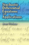 Stochastic Differential Equations and Applications by Avner Friedman, 9780486453590