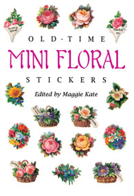 Old-Time Mini Floral Stickers by Maggie Kate, 9780486289816