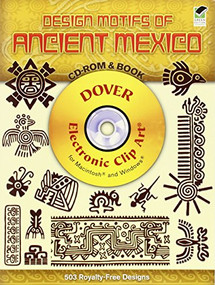 Design Motifs of Ancient Mexico CD-ROM and Book by Jorge Enciso, 9780486995960