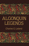 Algonquin Legends by Charles G. Leland, 9780486269443