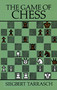 The Game of Chess by Siegbert Tarrasch, 9780486254470