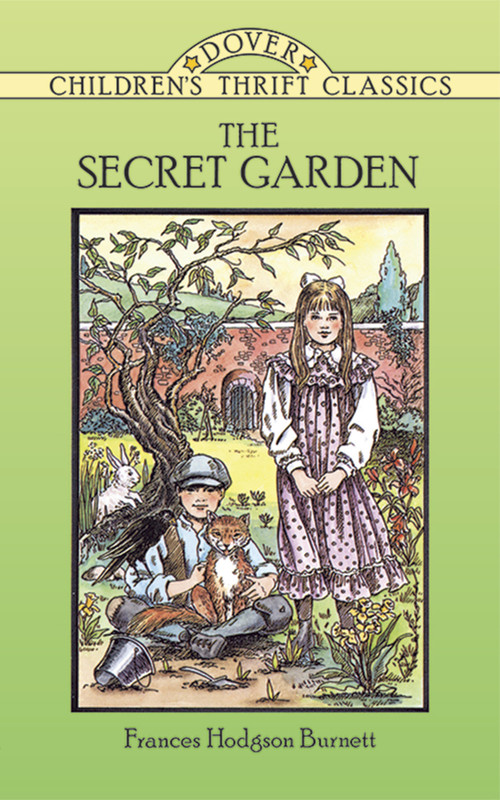 The Secret Garden - 9780486280240 by Frances Hodgson Burnett, 9780486280240