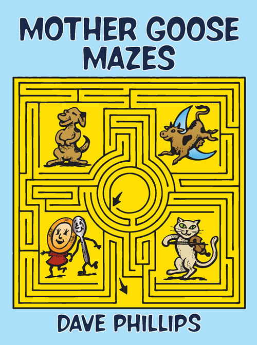 Mother Goose Mazes by Dave Phillips, 9780486273198