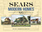 Sears Modern Homes, 1913 by Sears, Roebuck and Co., 9780486452647