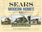 Sears Modern Homes, 1913 by Sears, Roebuck and Co., 9780486452647