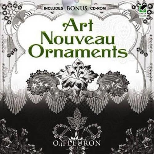 Art Nouveau Ornaments (Includes CD-ROM) by O. Fleuron, 9780486475295