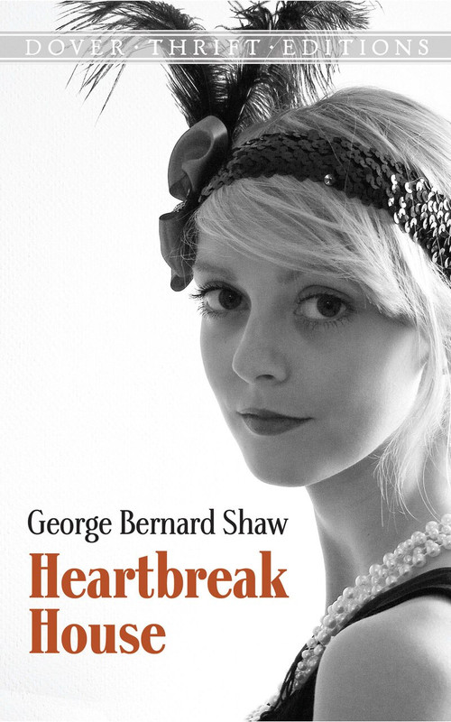 Heartbreak House - 9780486292915 by George Bernard Shaw, 9780486292915