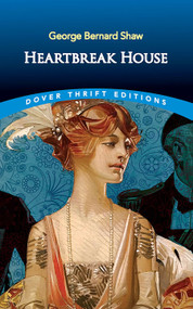 Heartbreak House - 9780486292915 by George Bernard Shaw, 9780486292915