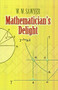 Mathematician's Delight by W. W. Sawyer, 9780486462400