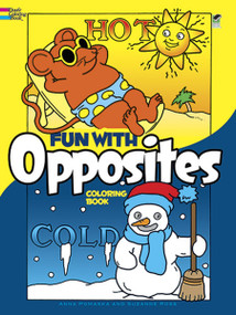 Fun with Opposites Coloring Book by Anna Pomaska, Suzanne Ross, 9780486259833