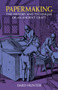 Papermaking by Dard Hunter, 9780486236193
