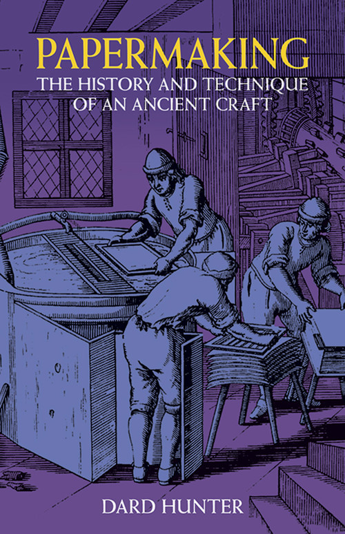 Papermaking by Dard Hunter, 9780486236193