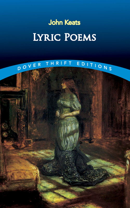 Lyric Poems by John Keats, 9780486268712