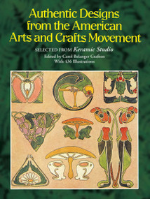 Authentic Designs from the American Arts and Crafts Movement by Carol Belanger Grafton, 9780486258003