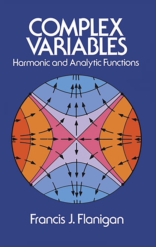 Complex Variables by Francis J. Flanigan, 9780486613888