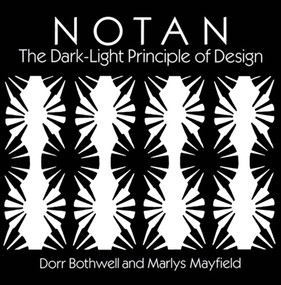 Notan (The Dark-Light Principle of Design) by Dorr Bothwell, Marlys Mayfield, 9780486268569