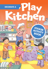 My Play Kitchen Sticker Activity Book by Cathy Beylon, 9780486409818