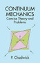 Continuum Mechanics (Concise Theory and Problems) by P. Chadwick, 9780486401805