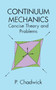 Continuum Mechanics (Concise Theory and Problems) by P. Chadwick, 9780486401805