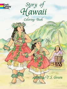 Story of Hawaii Coloring Book by Y. S. Green, 9780486405650