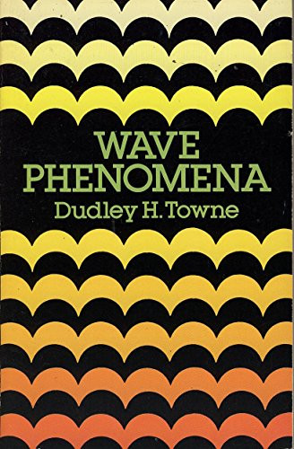 Wave Phenomena by Dudley H. Towne, 9780486658186