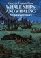 Whale Ships and Whaling (A Pictorial History) by George Francis Dow, 9780486248080
