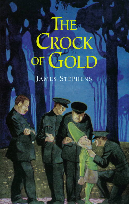 The Crock of Gold by James Stephens, 9780486299310