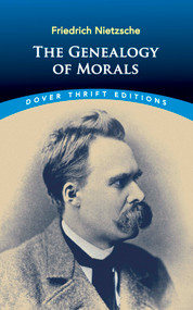 The Genealogy of Morals by Friedrich Nietzsche, 9780486426914