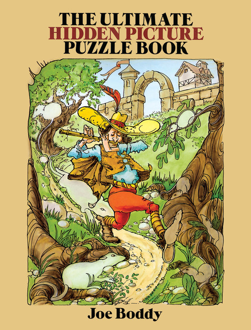 The Ultimate Hidden Picture Puzzle Book by Joe Boddy, 9780486262970