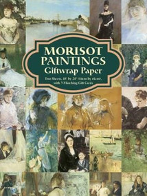 Morisot Paintings Giftwrap Paper (Two Sheets 18" x 24" (46 cm. x 61 cm.) with 3 Matching Gift Cards) by Berthe Morisot, 9780486443119