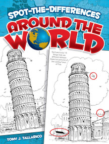 Spot-the-Differences Around the World by Tony J. Tallarico, 9780486473048