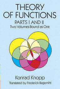 Theory of Functions, Parts I and II by Konrad Knopp, 9780486692197