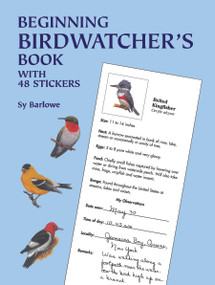 Beginning Birdwatcher's Book (With 48 Stickers) by Sy Barlowe, 9780486410593