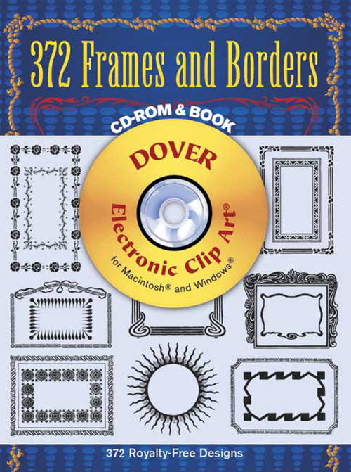 372 Frames and Borders CD-ROM and Book by Dover, 9780486999753