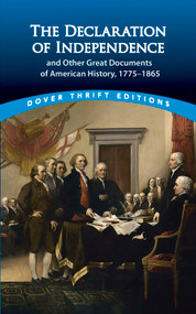 The Declaration of Independence and Other Great Documents of American History (1775-1865) by John Grafton, 9780486411248