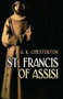 St. Francis of Assisi by G. K. Chesterton, 9780486469232