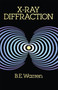 X-Ray Diffraction by B. E. Warren, 9780486663173