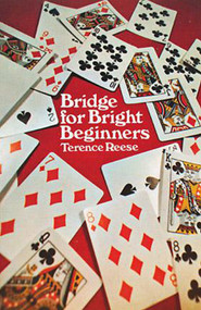 Bridge for Bright Beginners by Terence Reese, 9780486229423