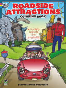 Roadside Attractions Coloring Book (Weird and Wacky Landmarks from Across the USA!) by Steven James Petruccio, 9780486486956