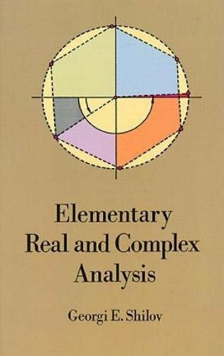 Elementary Real and Complex Analysis by Georgi E. Shilov, 9780486689227