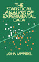 The Statistical Analysis of Experimental Data by John Mandel, 9780486646664