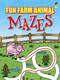 Fun Farm Animal Mazes by Fran Newman-D'Amico, 9780486451848