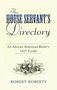 The House Servant's Directory (An African American Butler's 1827 Guide) by Robert Roberts, 9780486449050